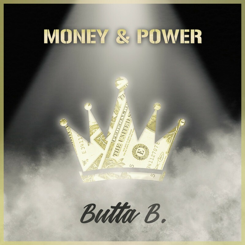 Download Money & Power (Explicit) by Butta B. | eMusic