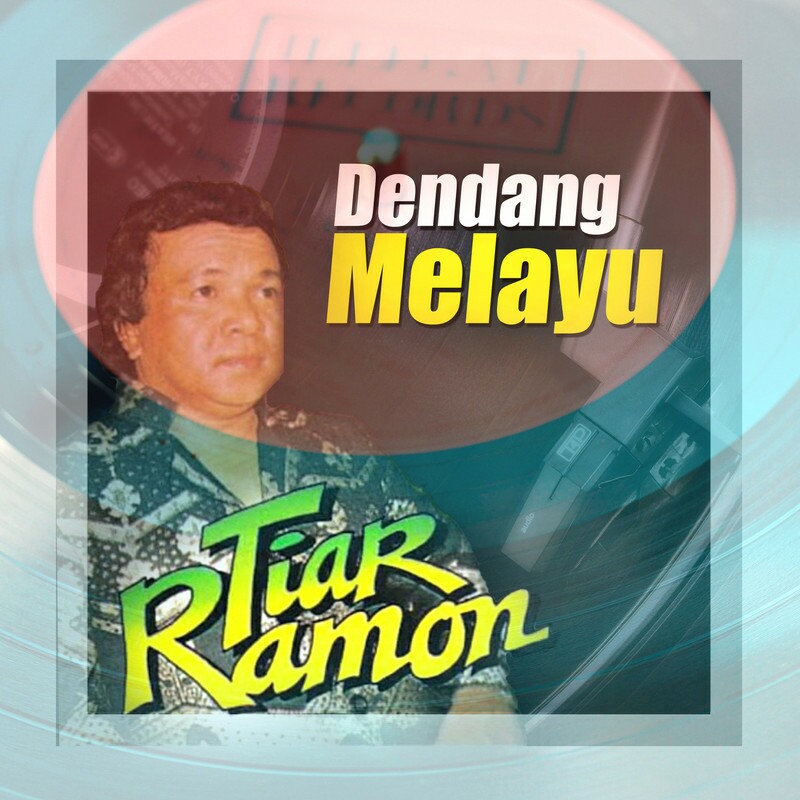 Download Dendang Melayu by Tiar Ramon | eMusic