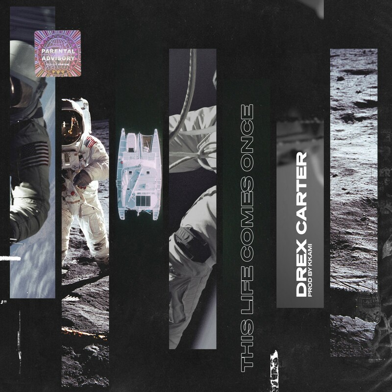 Download This Life Comes Once (Explicit) by Drex Carter | eMusic