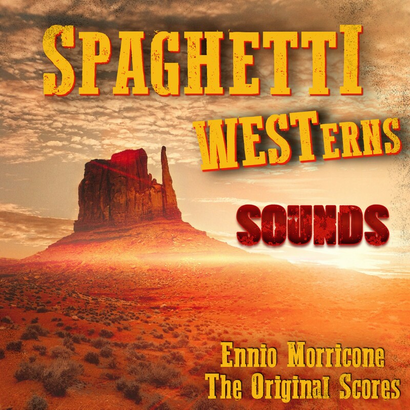 Download Spaghetti Westerns (The Original Score Sounds] by