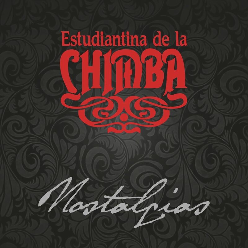 Download Nostalgias by Estudiantina de la Chimba | eMusic