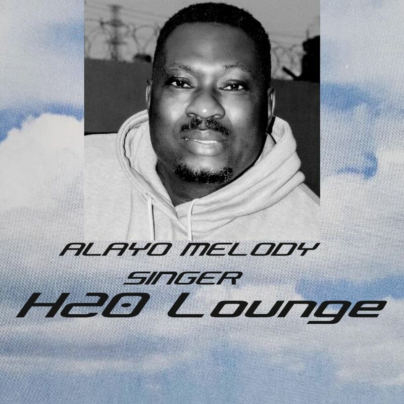 Download Alayo Melody Singer at H20 Lounge by Alayo Melody Singer | eMusic