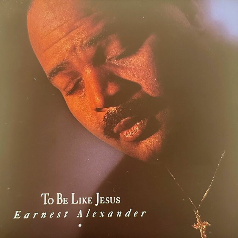 Download To Be Like Jesus by Earnest Alexander | eMusic
