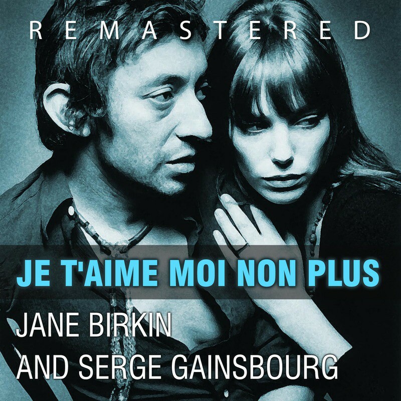 洋楽 JANE BIRKIN&SERGE GAINSBOURG JE T'AIME Serge Gainsbourg & Jane Birkin: Je t'aime moi non plus