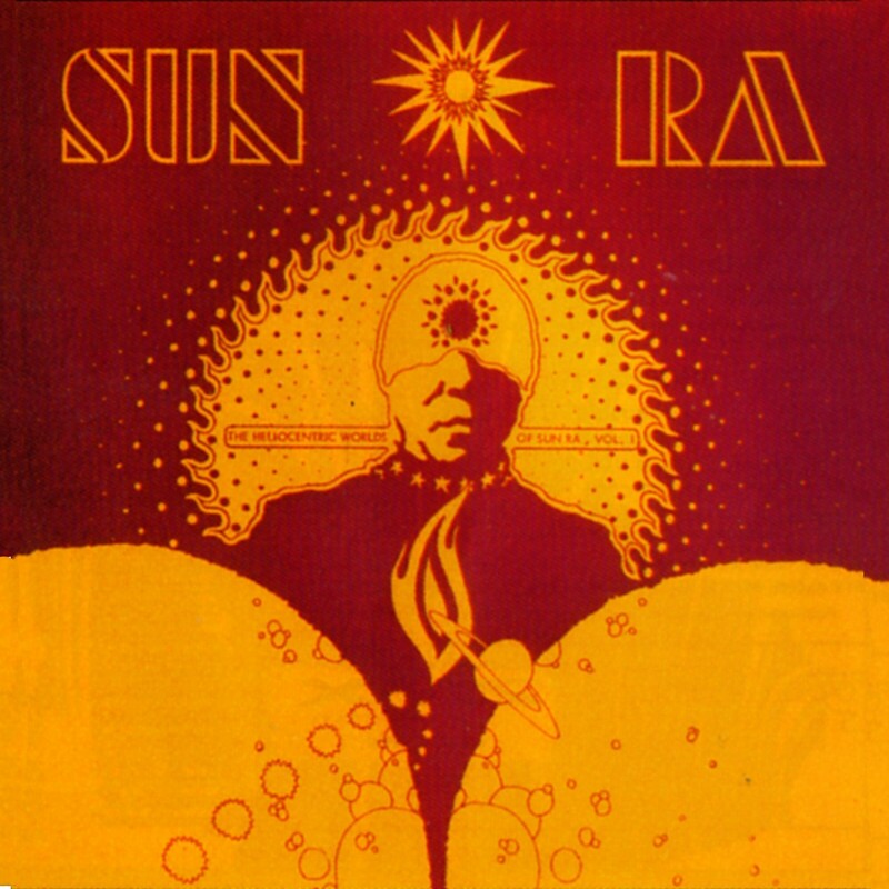 Download The Heliocentric Worlds of Sun Ra Vol. 1 by Sun Ra | eMusic