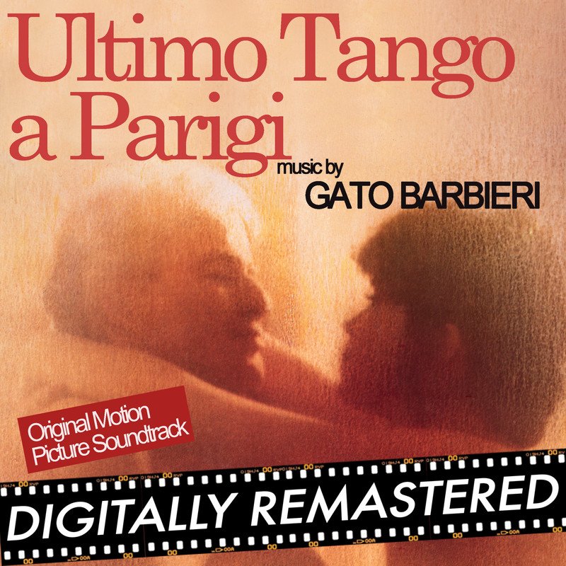 Gato Barbieri Ultimo Tango A Parigi Tango