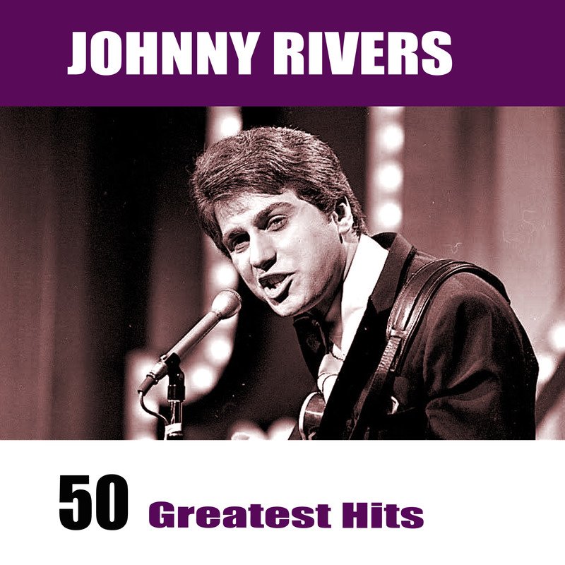 download-50-greatest-hits-by-johnny-rivers-emusic