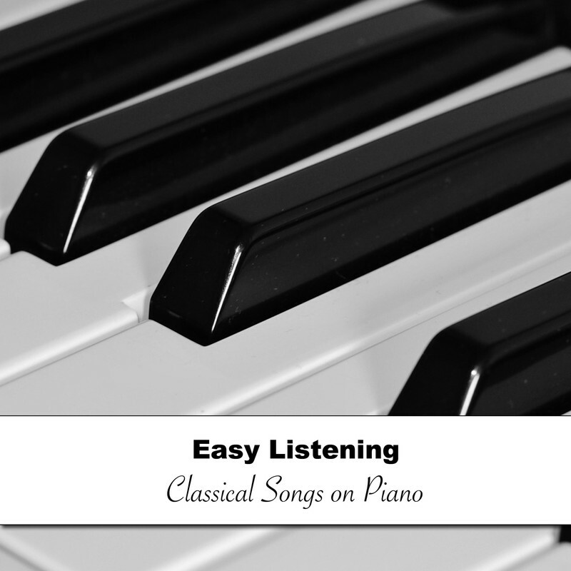 Download 11 Easy Listening Classical Songs on Piano by Calming Piano, Piano Music for Work, Gym
