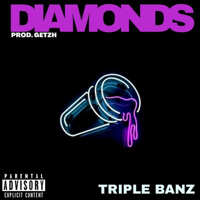 Download Diamonds (Explicit) by TRIPLE BANZ | eMusic