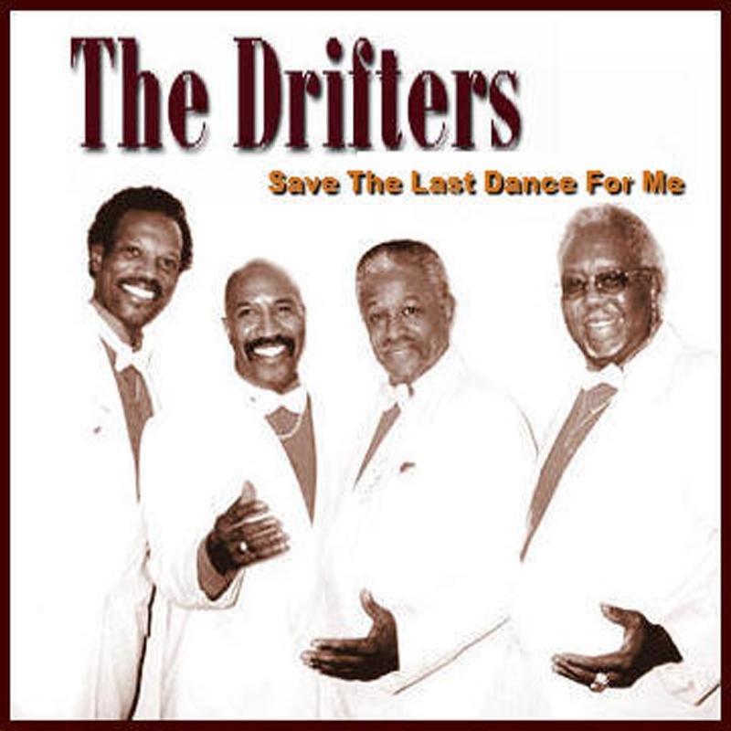 The Drifters Save The Last Dance For Me
