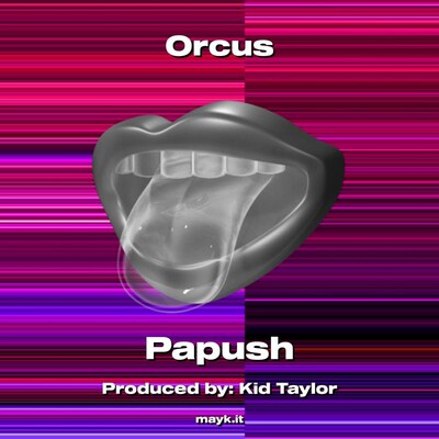 Download Orcus (Explicit) by Papush | eMusic