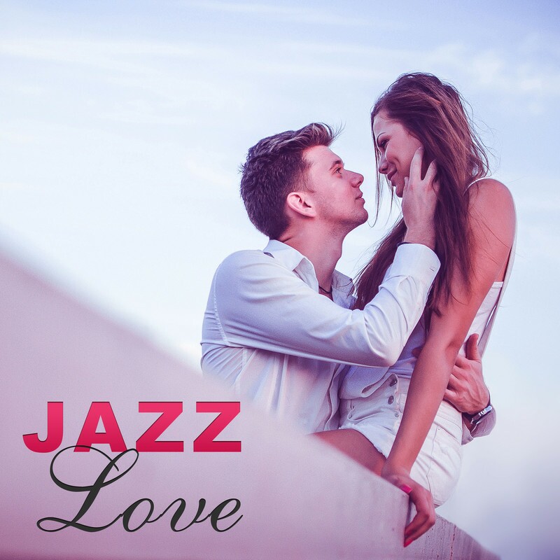 Download Jazz Love – Sensual Vibes For Lovers Sexy Jazz Lounge High