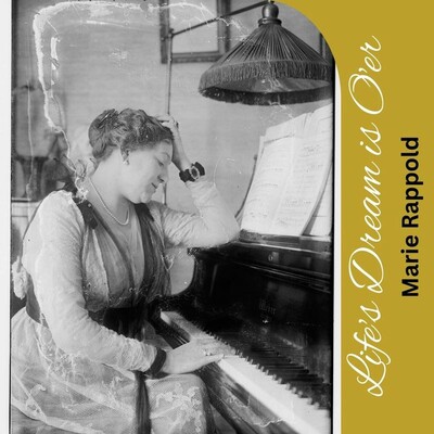 Download Life's Dream is O'er by Marie Rappold | eMusic
