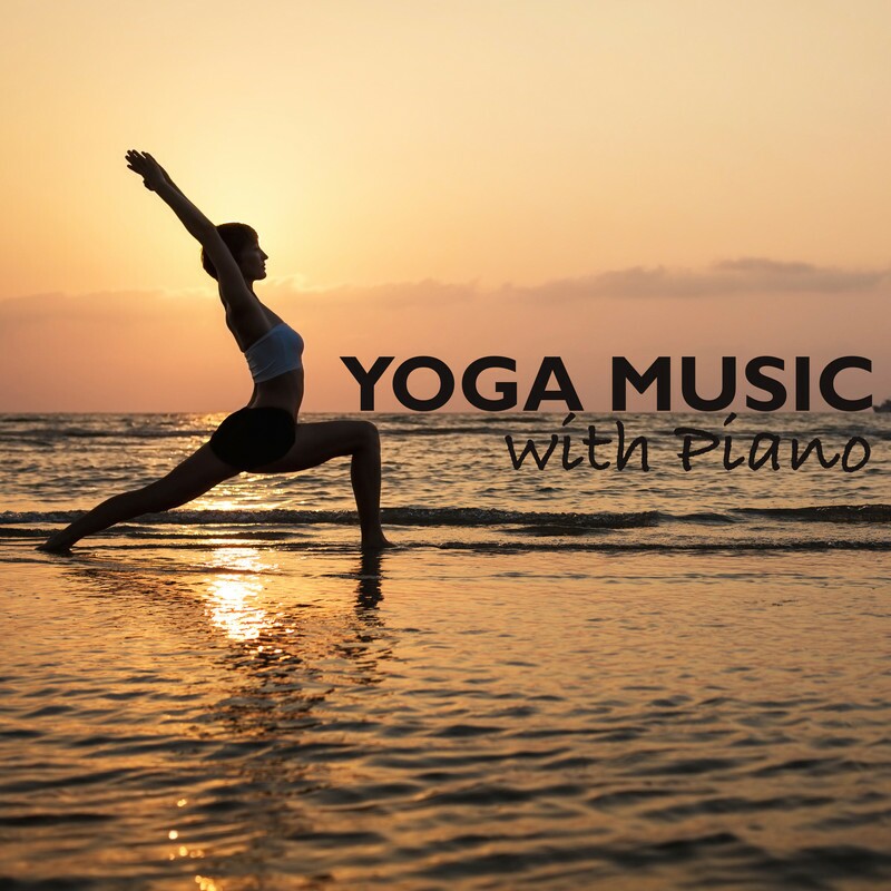 Download Yoga Music with Piano - Yoga Class Music Instrumentals by ...