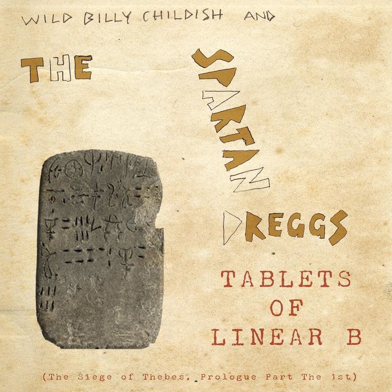 Wild Billy Childish And The Spartan Dreggs