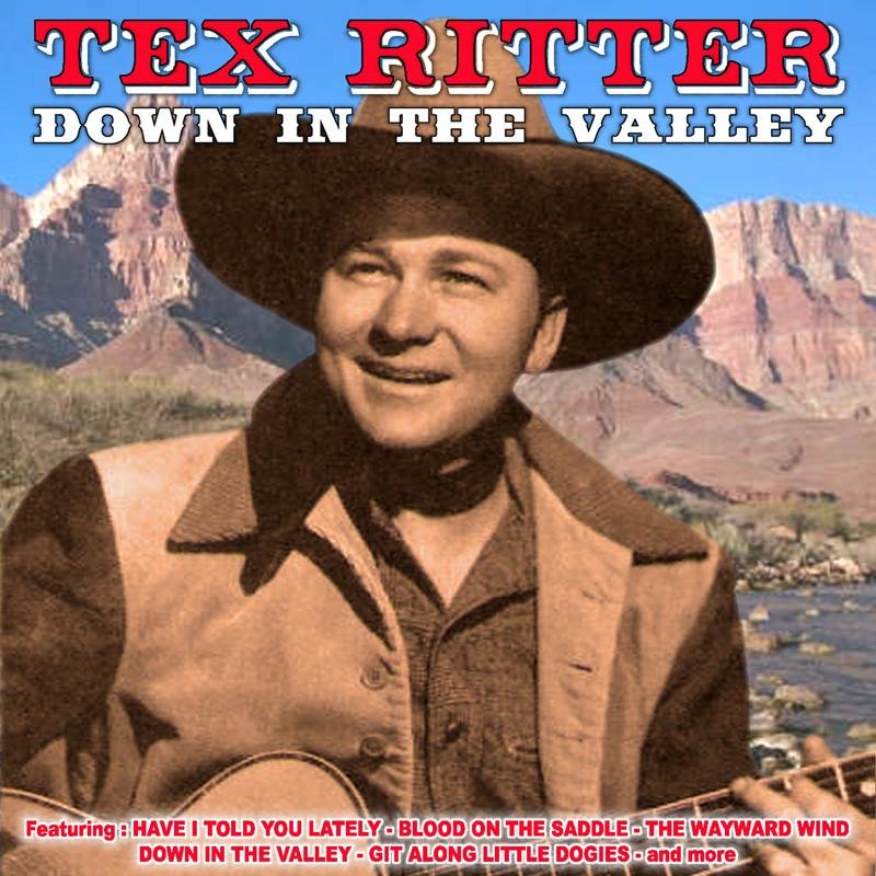 Download Down in the Valley by Tex Ritter | eMusic