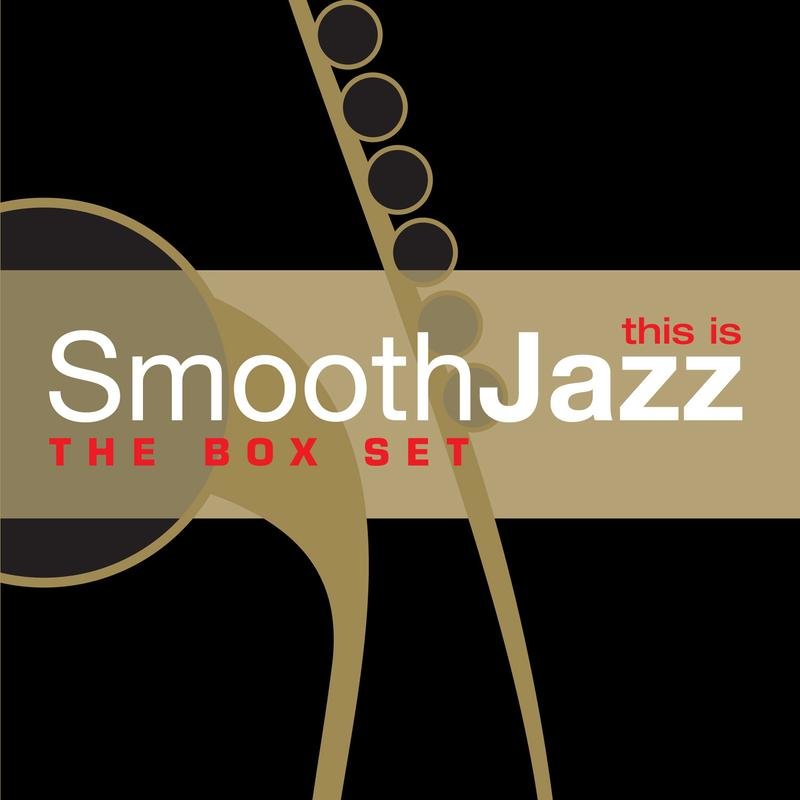 Download This Is Smooth Jazz The Box Set [Disc 1] by Various Artists
